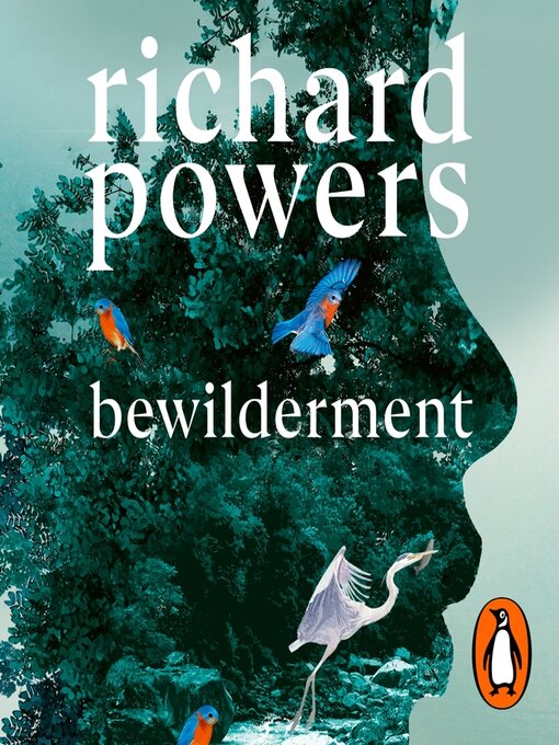 Title details for Bewilderment by Richard Powers - Available